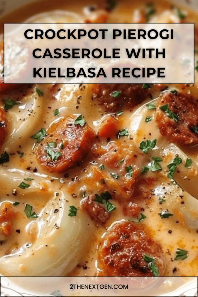 Crockpot pierogi casserole with sliced kielbasa sausage, melted cheddar cheese, creamy mushroom sauce, and fresh parsley garnish in a slow cooker.