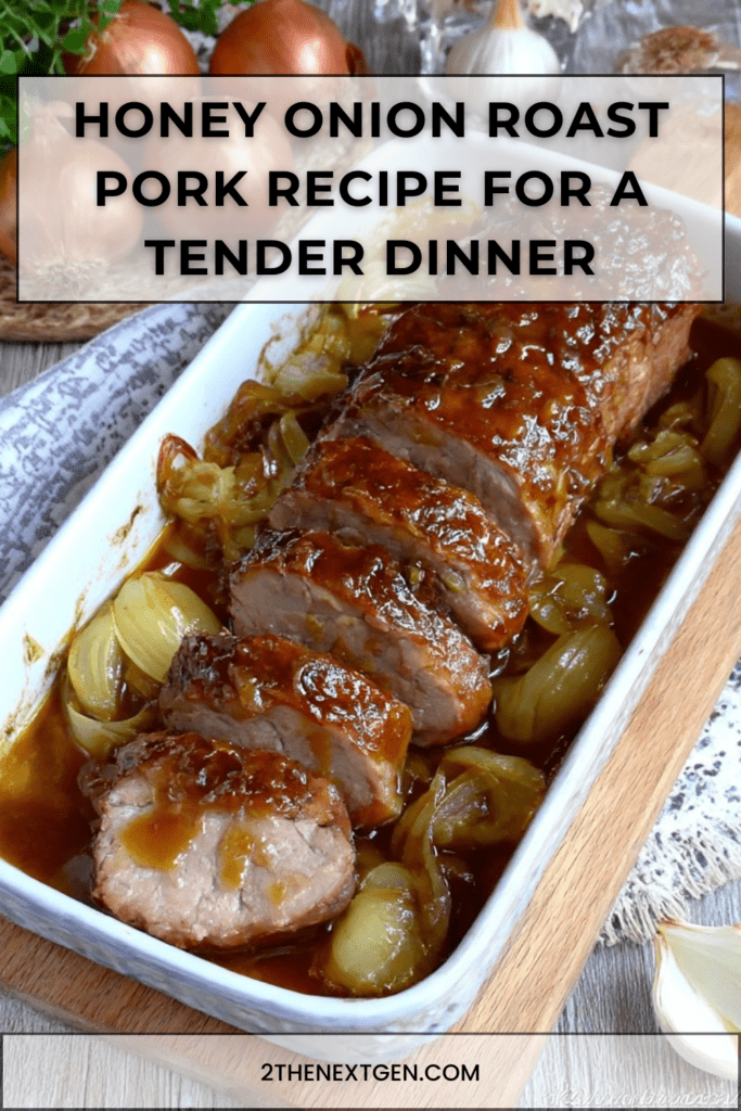 Roast pork with caramelized onions in a glossy honey sauce, sliced and served on a platter with golden cooking juices and tender onion wedges.