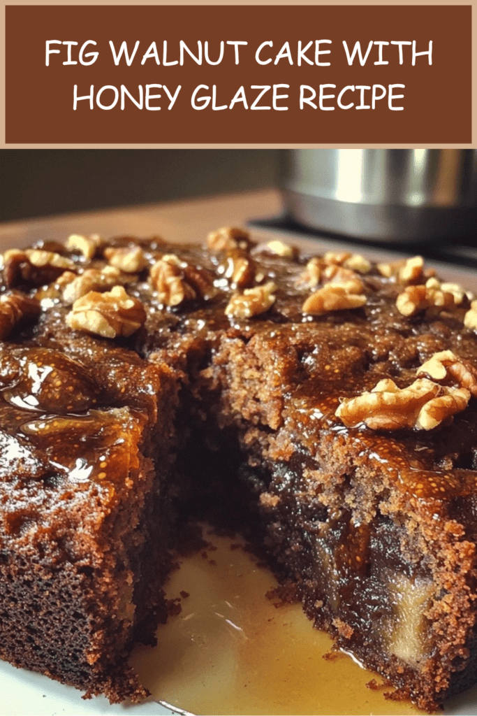 Moist fig walnut cake topped with glossy honey fig glaze, walnut halves, chopped figs, and a golden crumb served on a rustic cake plate.