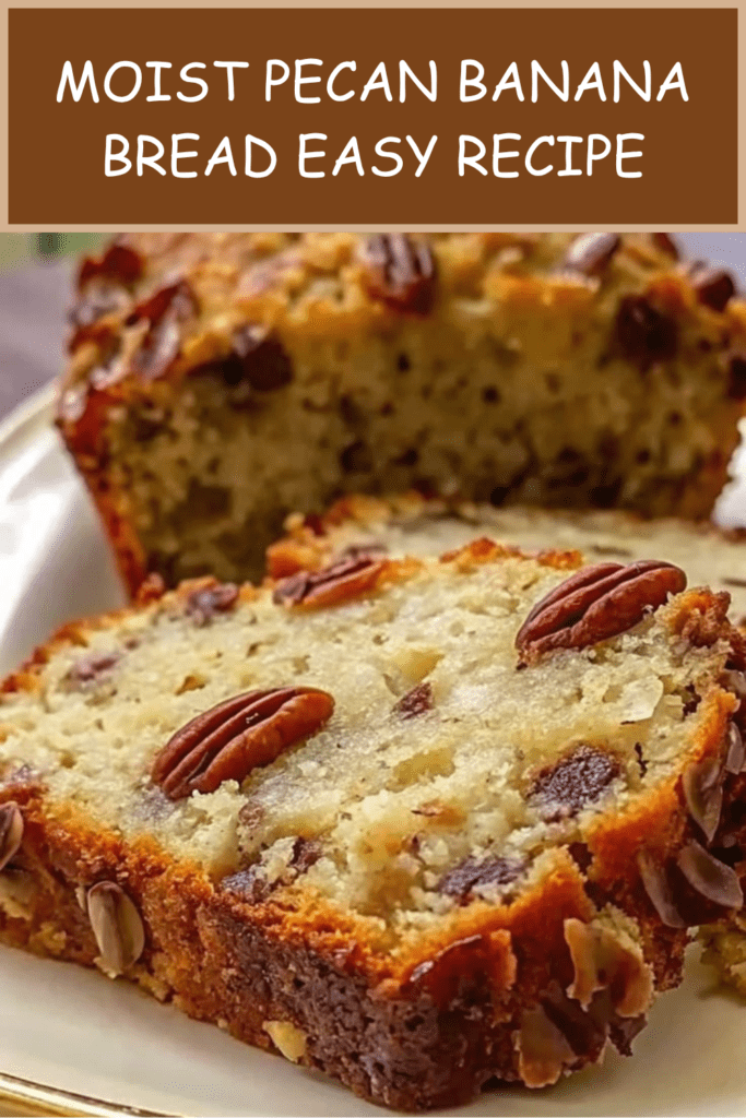Moist pecan banana bread sliced on a plate with crunchy pecans on top, soft banana crumb, and optional chocolate chips inside.